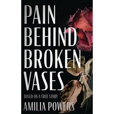 Pain Behind Broken Vases
