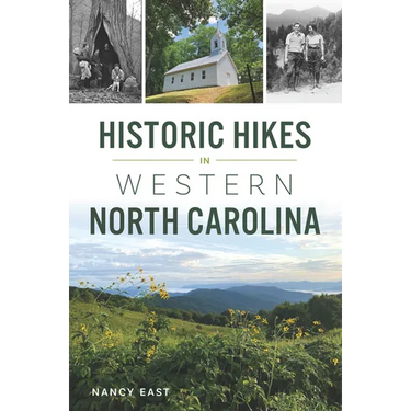 Historic Hikes in Western North Carolina