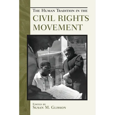 Human Tradition in the Civil Rights Movement