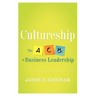 Cultureship: The ABCs of Business Leadership