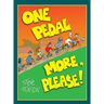 One Pedal More, Please
