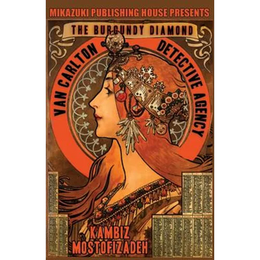 Van Carlton Detective Agency: The Burgundy Diamond