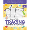 Learn to Write Tracing Letters & Numbers, Early Learning Workbook, Ages 3 4 5: Handwriting Practice Workbook for Kids with Pen Control, Alphabet, Line