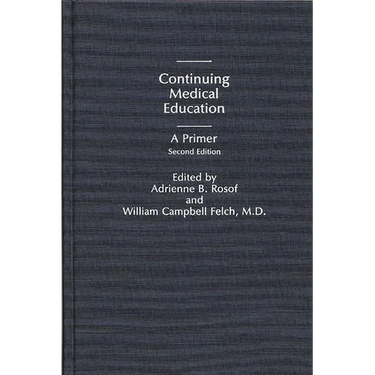 Continuing Medical Education: A Primer