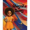 Abigail's Song: A Guide to Understanding Nonverbal Children with Autism