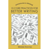 10 Core Practices for Better Writing