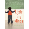 Little Big Minds: Sharing Philosophy with Kids