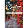The Spoken Blessing 2: Influencing Generations