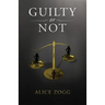 Guilty or Not