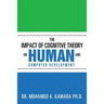The Impact of Cognitive Theory on Human and Computer Development