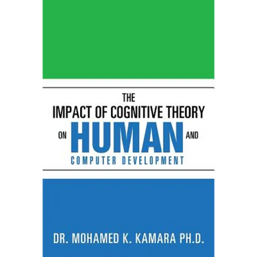 The Impact of Cognitive Theory on Human and Computer Development