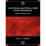 A National Electrical Code Study Reference Based on the 2011 NEC