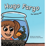 Hugo Fargo, the Talking Fish: A fish that talks