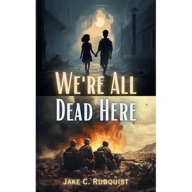 We're All Dead Here