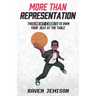More Than Representation: The Cheat Codes to Own Your Seat at the Table