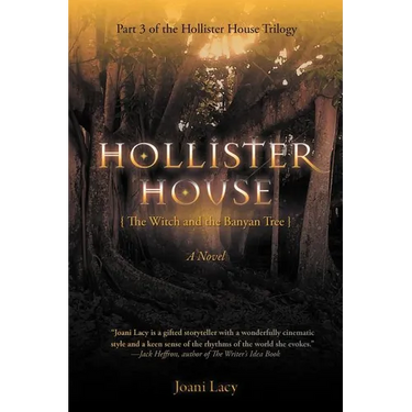 Hollister House: The Witch and the Banyan Tree