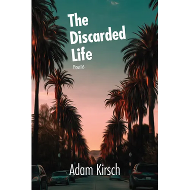 The Discarded Life