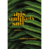 This Unlikely Soil