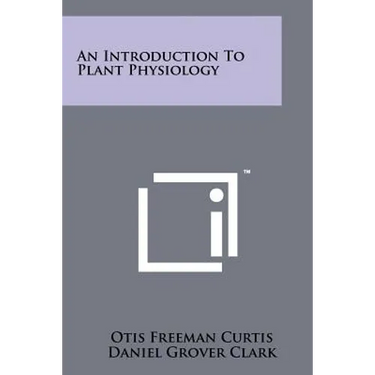 An Introduction To Plant Physiology