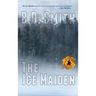 The Ice Maiden: A Fast-Paced Murder Thriller
