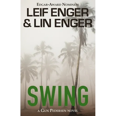 Swing: A Gun Pedersen Novel