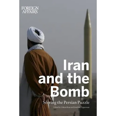Iran and the Bomb: Solving the Persian Puzzle