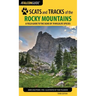 Scats and Tracks of the Rocky Mountains