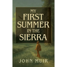My First Summer in the Sierra Illustrated