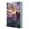 The Enchanted Greenhouse