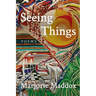 Seeing Things