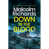 Down in the Blood: A Chilling Cornwall Crime Thriller