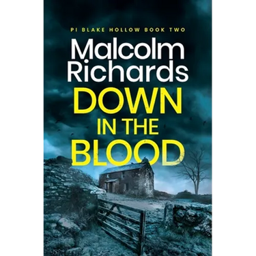 Down in the Blood: A Chilling Cornwall Crime Thriller