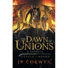 The Dawn of Unions