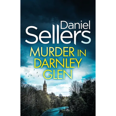 Murder in Darnley Glen: an absolutely gripping Scottish crime mystery with a massive twist
