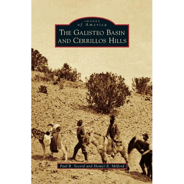 The Galisteo Basin and Cerrillos Hills