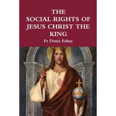 The Social Rights of Jesus Christ the King