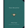Nature, Man and God