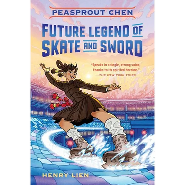 Peasprout Chen, Future Legend of Skate and Sword (Book 1)