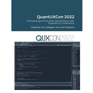 Proceedings of the 2022 Quantitative User Experience Conference (QuantUXCon 2022)