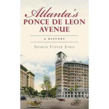 Atlanta's Ponce de Leon Avenue: A History