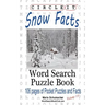 Circle It, Snow Facts, Word Search, Puzzle Book