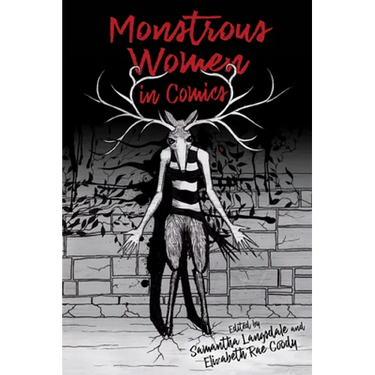 Monstrous Women in Comics