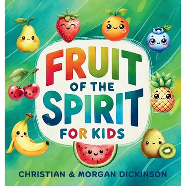 Fruit of the Spirit for KIDS
