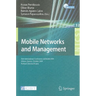 Mobile Networks and Management: First International Conference, MONAMI 2009, Athens, Greece, October 13-14, 2009. Revised Selected Papers