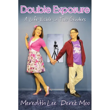 Double Exposure: A Life Visible in Two Genders