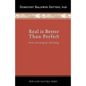 Real is Better than Perfect: Stories and saying for self-healing