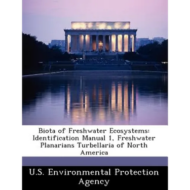 Biota of Freshwater Ecosystems: Identification Manual 1, Freshwater Planarians Turbellaria of North America