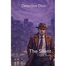 Detective Dion: The Silent Blade