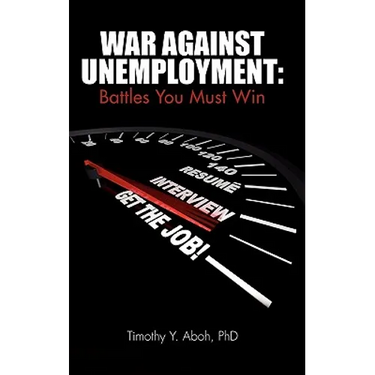 War Against Unemployment: Battles You Must Win