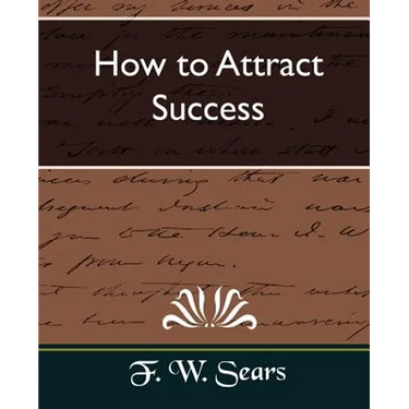 How to Attract Success